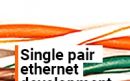 Network development with single pair ethernet