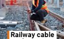 Supporting railway cable performance and ongoing surveillance for safer networks
