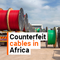 Counterfeit Cables in Africa: The Dangers and Risks